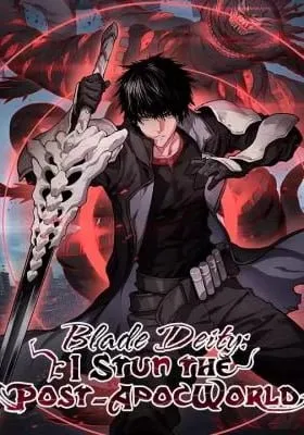 Cover image of Blade Deity: I Stun the Post-Apoc World