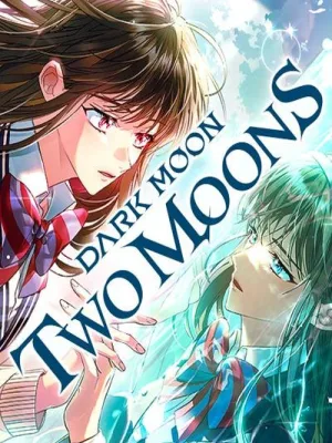 Cover image of Dark Moon: Two Moons