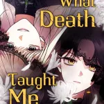 What Death Taught Me