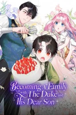 Cover image of Becoming A Family With The Duke and His Dear Son