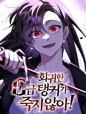 Cover image of The Returned C-Rank Tank Won’t Die!