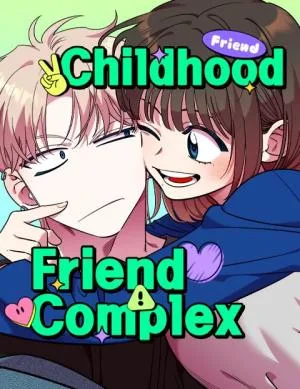 Cover image of Childhood Friend Complex (Eunhi)