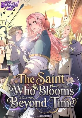 Cover image of The Saint Who Blooms Beyond Time